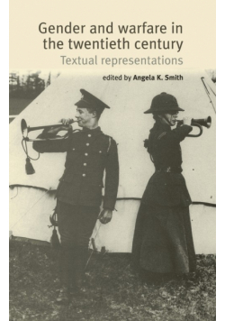 Gender and warfare in the twentieth century