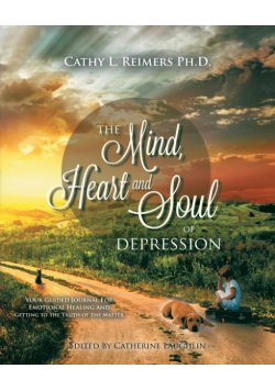 The Mind, Heart & Soul of Depression