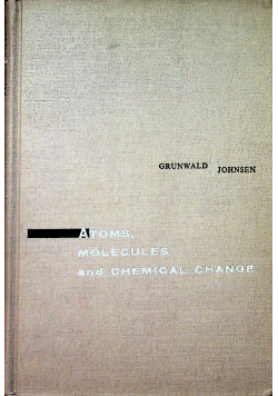 Atoms molecules and chemical change