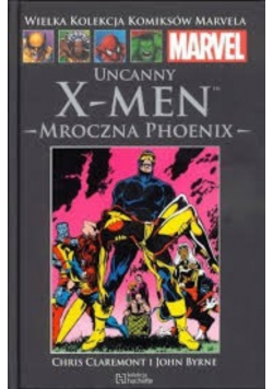 Wielka kolekcja komiksów Marvela Tom 6 Uncanny X - Men Mroczna Phoenix