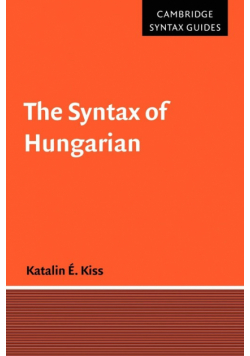 The Syntax of Hungarian