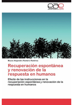 Recuperacion Espontanea y Renovacion de La Respuesta En Humanos