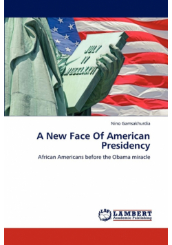 A New Face of American Presidency