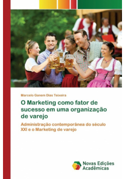 O Marketing como fator de sucesso em uma organização de varejo