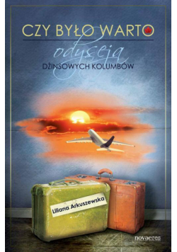 Czy było warto? Odyseja dżinsowych kolumbów