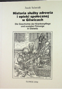 Historia służby zdrowia i opieki społecznej w Gliwicach