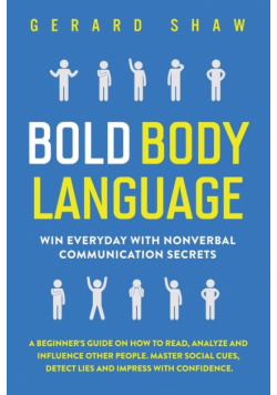 Bold Body Language