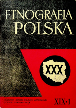 Etnografia Polska Tom  XIX 1