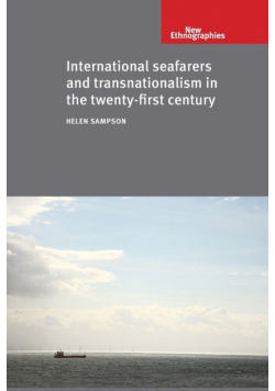 International seafarers and transnationalism in the twenty-first century