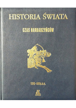 Historia świata czas Barbarzyńców