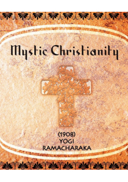 Mystic Christianity (1908)