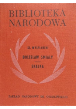 Bolesław Śmiały Skałka