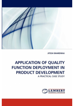 Application of Quality Function Deployment in Product Development
