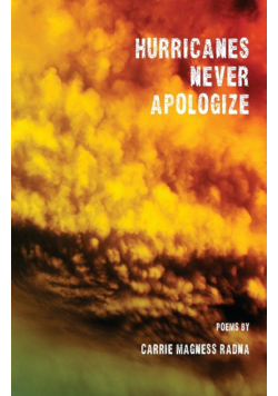 Hurricanes Never Apologize