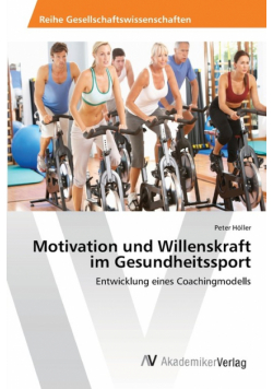 Motivation und Willenskraft im Gesundheitssport