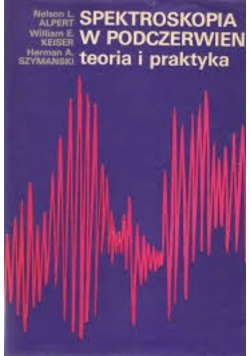 Spektroskopia w podczerwieni Teoria i praktyka