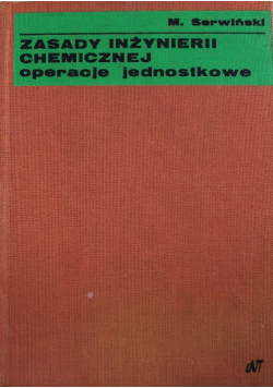 Zasady inżynierii chemicznej operacje jednostkowe