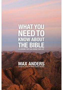 What You Need to Know about the Bible