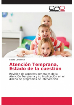 Atención Temprana. Estado de la cuestión