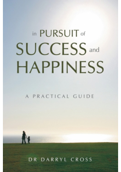 In Pursuit of Success and Happiness