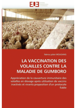 La vaccination des volailles contre la maladie de gumboro