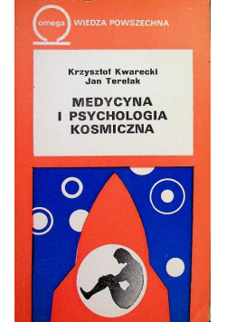 Medycyna i psychologia kosmiczna