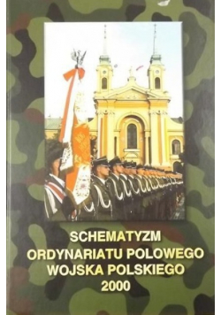 Schematyzm Ordynariatu Polowego Wojska Polskiego 2000
