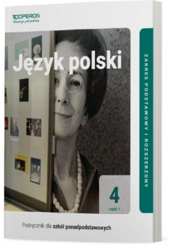 Język polski LO 4 Podr. ZPR cz.1 2022 OPERON