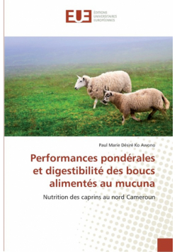 Performances pondérales et digestibilité des boucs alimentés au mucuna