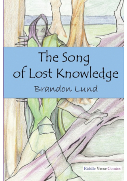 The Song of Lost Knowledge