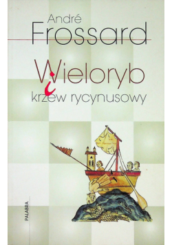 Wieloryb krzew rycynusowy