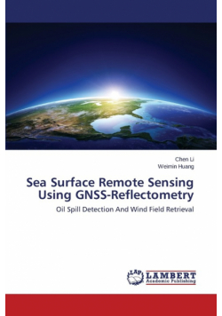 Sea Surface Remote Sensing Using Gnss-Reflectometry