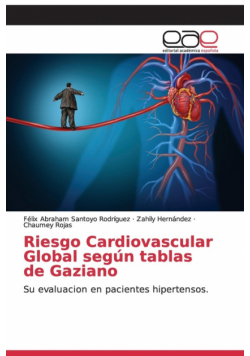 Riesgo Cardiovascular Global según tablas de Gaziano