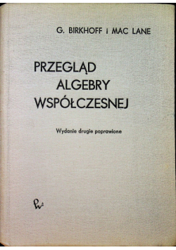 Przegląd algebry współczesnej