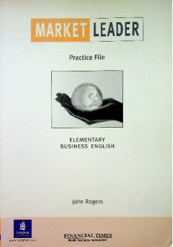Market Leader Practice File Elementary Business English