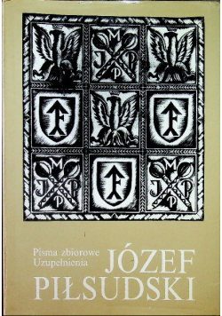 Piłsudski Pisma zbiorowe tom I