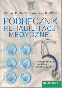 Podręcznik rehabilitacji medycznej