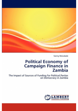 Political Economy of Campaign Finance in Zambia