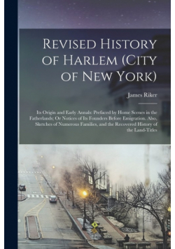 Revised History of Harlem (City of New York)