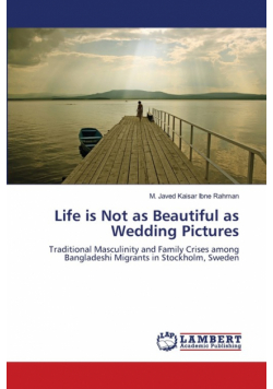 Life is Not as Beautiful as Wedding Pictures