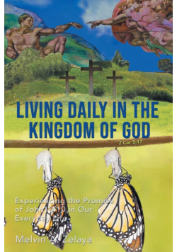 Living Daily in the Kingdom of God