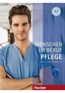 Menschen im Beruf - Pflege A2 + CD