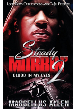 Steady Mobbin' 2