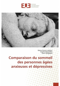 Comparaison du sommeil des personnes âgées anxieuses et dépressives