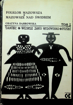 Folklor Mazowsza Mazowsze nad Świdrem
