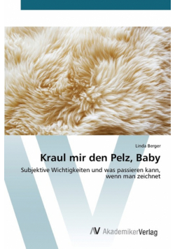 Kraul mir den Pelz, Baby