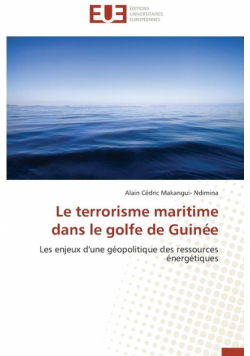 Le terrorisme maritime dans le golfe de guinée