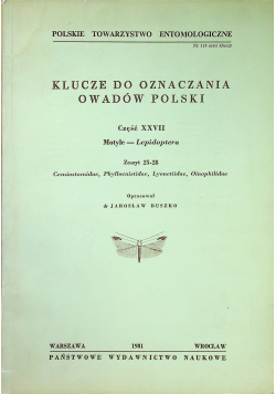 Klucze do oznaczania owadów Polski Część XXVII Motyle Lepidoptera Zeszyt 25 - 28