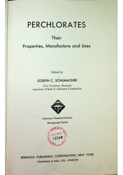 Perchlorates their properties manufacture and uses