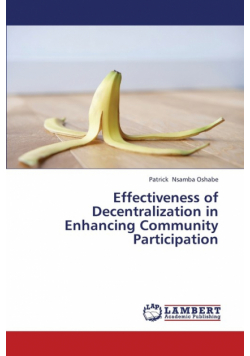 Effectiveness of Decentralization in Enhancing Community Participation